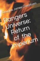 Rangers Universe: Return of the Imperium B08HBKQ2S2 Book Cover