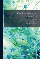 On Peripheral Neuritis: A Treatise 1246861712 Book Cover