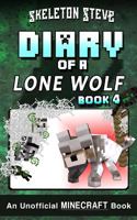 Diary of a Lone Wolf: Book 4 197945115X Book Cover