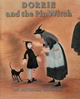 Dorrie and the Pin Witch 0688080553 Book Cover