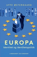 Europa. Identitet og identitetspolitik 8726783568 Book Cover