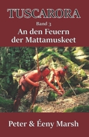 TUSCARORA: An den Feuern der Mattamuskeet (German Edition) B0HG33G1FN Book Cover