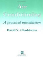 Air Conditioning: A Practical Introduction 0419226109 Book Cover