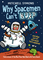 Why Spacemen Can't Burp 184941551X Book Cover