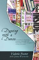 Dancing with a Demon 0692809368 Book Cover