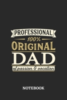 Professional Original Dad Notebook of Passion and Vocation: 6x9 inches - 110 dotgrid pages - Perfect Office Job Utility - Gift, Present Idea 1696553172 Book Cover