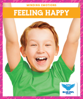 Feeling Happy 164527151X Book Cover