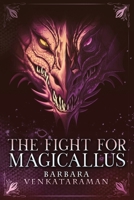 The Fight for Magicallus 4867527866 Book Cover