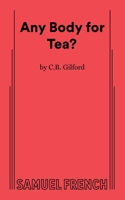 Any Body for Tea? 0874409519 Book Cover