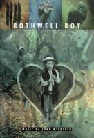 Bothwell Boy 0951120492 Book Cover