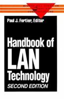 Handbook of Local Area Network Technology 0070216258 Book Cover