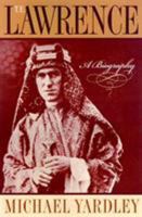 T.E. Lawrence: A Biography 0812830792 Book Cover
