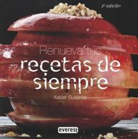 Renueva tus recetas de siempre 8444121118 Book Cover