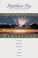 A Spirituality Named Compassion 0866837515 Book Cover