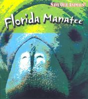 Florida Manatee 1403478147 Book Cover