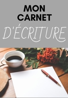 MON CARNET D'ECRITURE: 200 pages pour enfants et adulte - Apprentissage - Entrainement - Exercice (French Edition) 1711812749 Book Cover
