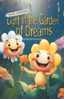 Light in the Garden of Dreams: The Quest for the Lost Colors 992582480X Book Cover