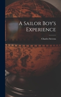 A Sailor Boy's Experience 1016771584 Book Cover