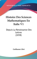 Histoire des sciences mathématiques en Italie. Tome 1 2019134578 Book Cover