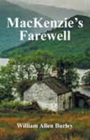 Mackenzie's Farewell 1532024355 Book Cover