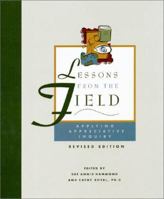 Lessons from the Field : Applying Appreciative Inquiry 0966537335 Book Cover