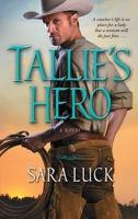Tallie's Hero 1451673868 Book Cover