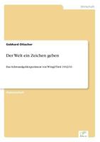 Der Welt Ein Zeichen Geben 3838650212 Book Cover
