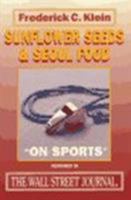 Sunflower Seeds & Seoul Food 1566250757 Book Cover