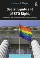 Social Equity and LGBTQ Rights: Dismantling Discrimination and Expanding Civil Rights 0815380305 Book Cover