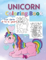 Unicorn Coloring Books for Girls 8 to 12 Years: Magical Rainbow Unicorn Drawing for Coloring B08HGG36CS Book Cover