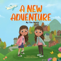 A New Adventure: Embracing Change and Finding New Adventures B0DR3D69LM Book Cover