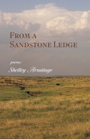 From a Sandstone Ledge: Poems B0FH85QPXP Book Cover