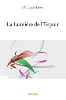 La Lumière de l'Espoir (French Edition) 2414139544 Book Cover