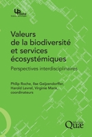 Valeurs de la biodiversité et services écosystémiques: Perspectives interdisciplinaires. 2759224422 Book Cover