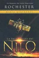 La Sacerdotisa del Nilo (Spanish Edition) B0FQHGGKVQ Book Cover