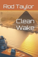 Clean Wake (Black Current) B0FCM14564 Book Cover