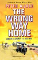 The Wrong Way Home 0553812386 Book Cover