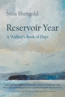 Reservoir Year: A Walker's Book of Days 0815611242 Book Cover