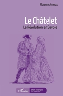 Le châtelet (Romans Historiques) (French Edition) 2343240116 Book Cover