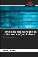 Remission and Derogation in the work of Jac Leirner 6207730577 Book Cover