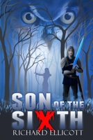 Son of the sixth 0995417830 Book Cover
