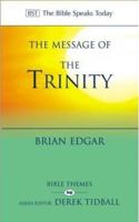 The Message Of The Trinity: Life In God (Bible Speaks Today) 083082409X Book Cover