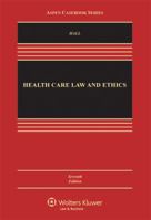 Health Care Law & Ethics 0735507112 Book Cover