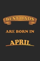 Best Dads Are Born In April: Notizbuch Geschenk-Idee f�r V�ter - Karo - A5 - 120 Seiten 1088453996 Book Cover
