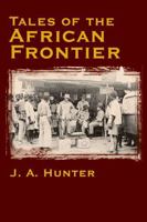 Tales of the African Frontier 157157123X Book Cover