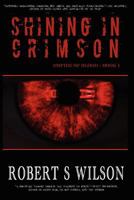 Shining in Crimson 1461168341 Book Cover