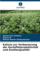 Kalium zur Verbesserung der Kartoffelproduktivität und Knollenqualität (German Edition) 6207857593 Book Cover