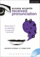 Access Accents: Received Pronunciation: An accent training resource for actors (Access Accents) 0713685042 Book Cover