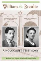 William & Rosalie: A Holocaust Testimony (Mayborn Literary Nonfiction) 157441237X Book Cover