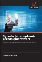 Symulacje zarządzania przedsiębiorstwem 6209660681 Book Cover